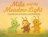 Mila and the Meadow Light by Kasthuri Bai Jacob