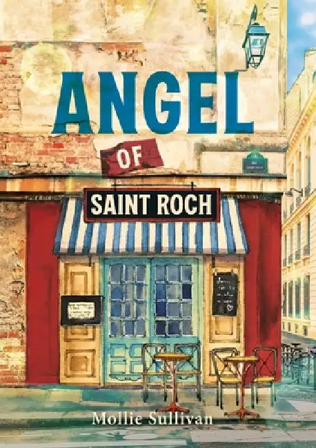 Angel of Saint Roch by Mollie Sullivan