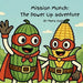Mission munch- The Power-Up adventure by Mona Saggu