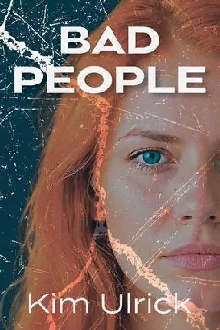 Bad People by Kim Ulrick