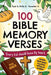 100 Bible Memory Verses: Every Kid Should Know by Heart by J. L. Turner