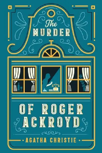 The Murder of Roger Ackroyd by Agatha Christie