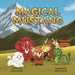 Magical Mustang by Ashma Siddhi, Deniel Suarez