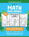 Math Explorers: Teacher-Crafted Kindergarten Activities by Epic Journeys Publishing