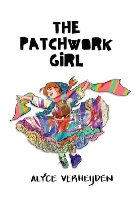 The Patchwork Girl by Alyce J. Verheijden