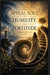 The Spiral Soul of Humility & Fortitude: Chronicle 33 by Panagiota Makaronis