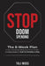 Stop Doom Spending: The 6-Week Plan to Stop Impulse Spending, Ease Money Anxiety, and Build a Wealth Mindset in Just 15 Minutes a Day - No Spreadsheet by Tali Moss