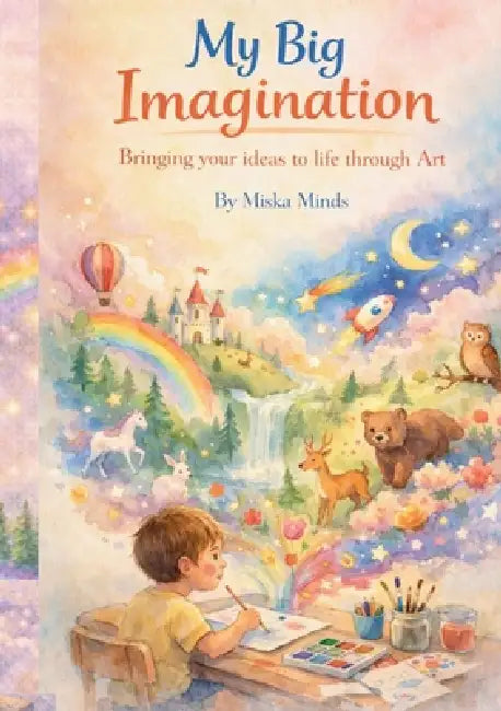 My Big Imagination by Melissa Nielsen