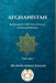 Afghanistan: Reclaiming the 5,000-Year History of Ariana and Khorasan by Noor Ahmad Khalidi