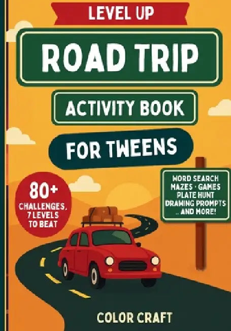 Level Up: 80+ Mazes, Word Searches, Scavenger Hunts, Bingo & Brain Games - Screen-Free Travel Adventures for Smart Kids Ages 9-12 by Color Craft