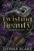 Twisting Beauty: A Gothic Dark Romance by Sienna Blake
