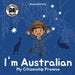 I'm Australian: My Citizenship Promise by Daniel Griffiths