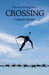 Crossing by Catherine Norton