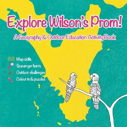 Wilson's Promontory Activity Book by Jessie Delgos
