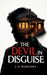 The Devil in Disguise: A True Story of Psychological Control, Deception, and Family Betrayal by J. a. Marlowe