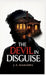 The Devil in Disguise: A True Story of Psychological Control, Deception, and Family Betrayal. by J. a. Marlowe