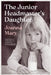 The Junior Headmaster's Daughter: Stepping from the shadows of sexual assault on the journey to recovery. by Joanna Mary