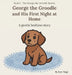 George the Groodle and His First Night at Home by Kate Paige