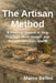 The Artisan Method: A Practical System to Stop Cravings, Quiet Hunger, and Restore Metabolic Health by Marco Bellini