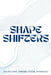 Shapeshifters: The South Coast Writers Centre Anthology of Writing: The South Coast Writers Centre Anthology of Writing by Sarah Nicholson