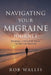 Navigating Your Migraine Journey: Finding a Pathway Back to Better Health by Rob Wallis