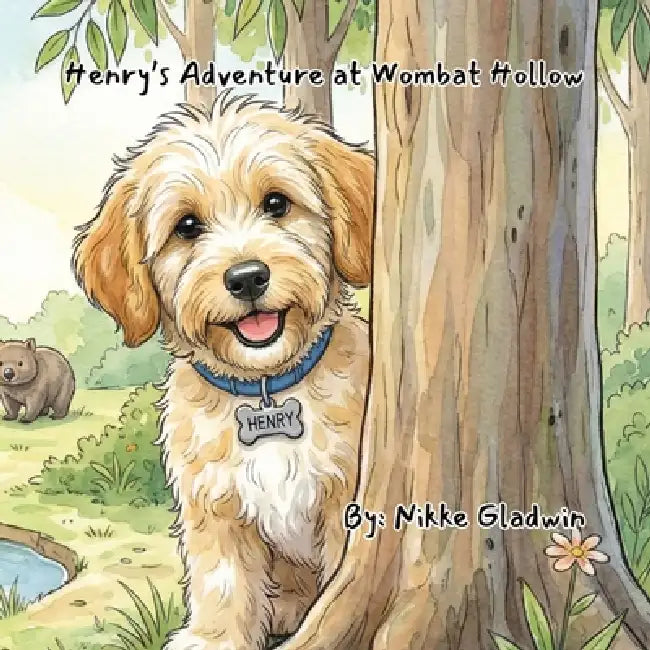 Henry's Adventure At Wombat Hollow by Nikke Gladwin, Grace Kind Studio