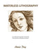 Waterless Lithography by Annie Day