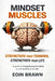 Mindset Muscles by Eoin Brawn