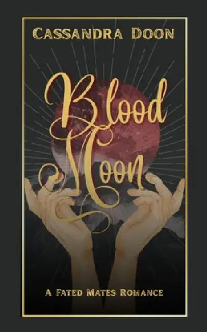 Blood Moon by Cassandra Doon