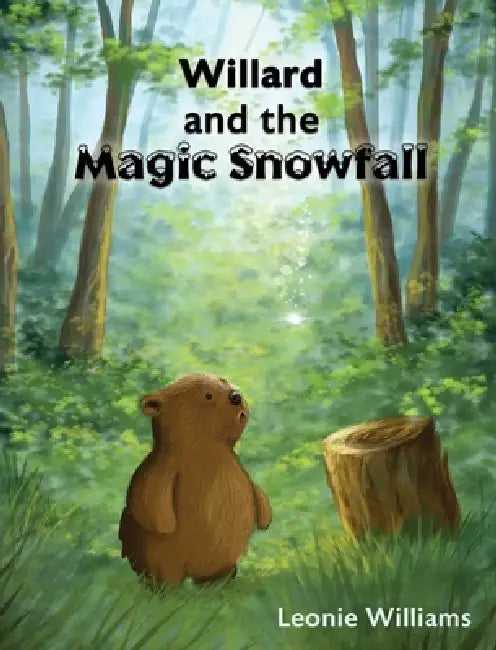 Willard and the Magic Snowfall by Leonie Williams