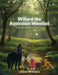Willard The Australian Wombat: The Hunt For The Secret Fairy Forest by Leonie Williams