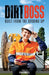 DirtBoss by Kim Liddell