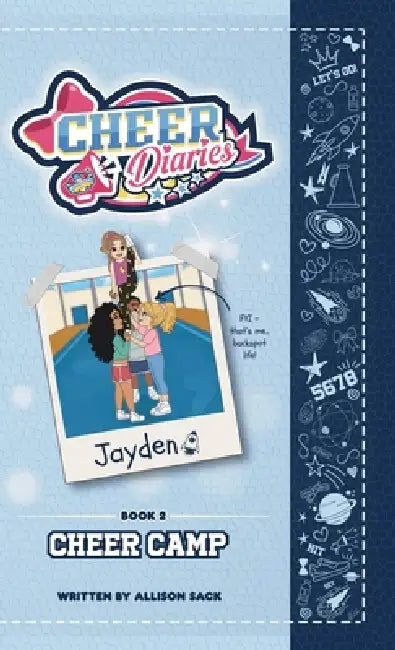 Cheer Camp: A Cheer Diaries Story by Allison Louise Sack, Tina Joseph, Nina Mkhoiani