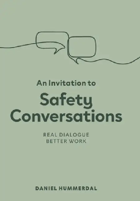 An Invitation to Safety Conversations by Daniel Hummerdal