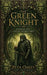 The Green Knight: Kingship, Trial, and the Sacred Forest by Peta Oakes (Gaelic Mac Dubhdara)
