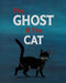 The Ghost and the Cat by Giselle Fernández Pérez, Jeffrey Dowson
