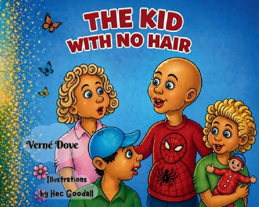 The Kid With No Hair by Verné Dove, Hec Goodall