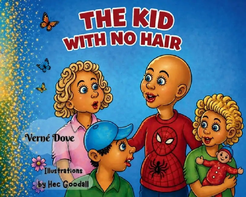 The Kid With No Hair by Verné Dove, Hec Goodall