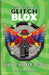 GlitchBLOX Level 2: Hacker's Code by L. M. Brincat