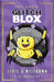 GlitchBLOX Level 3: Meltdown by L. M. Brincat