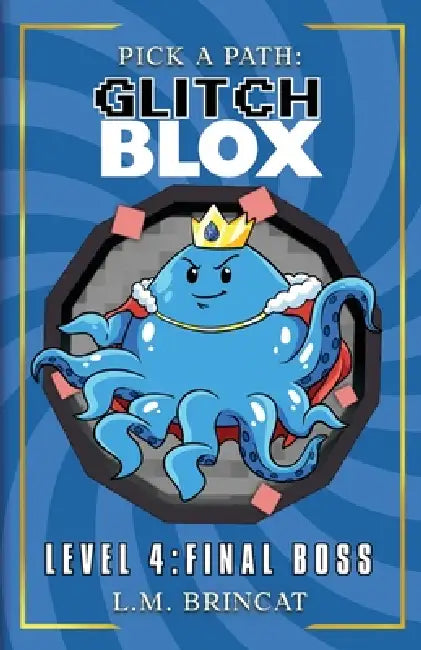 GlitchBLOX Level 4: Final Boss by L. M. Brincat