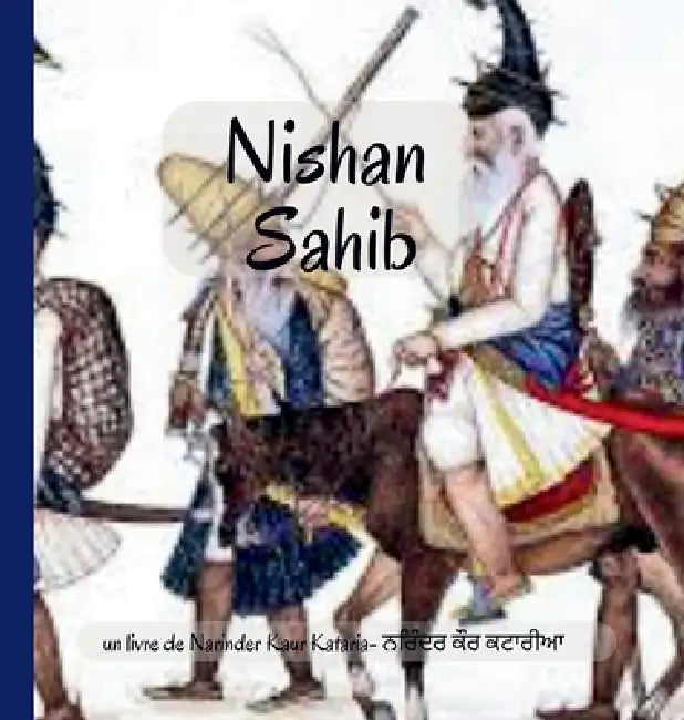 Nishan Sahib by Narinder Kaur Kataria