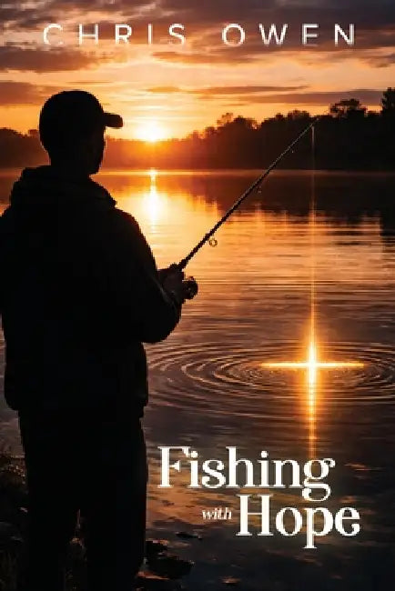 Fishing with Hope by Chris Owen