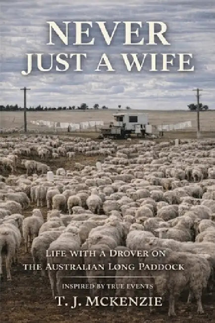 Never Just a Wife by Timothy McKenzie