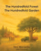 The Hundredfold Forrest The Hundredfold Garden: A Story of Faith, Growth and Quiet Strength by Moi Merveille