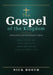 The Gospel of the Kingdom by Nicholas Andrew a. Booth
