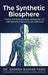The Synthetic Biosphere: From Petrochemical Invasion to Engineered Molecular Erasure by Damon Rahimi Fard