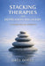 Stacking Therapies for Depression Recovery: A Layered Healing Approach by Greg Doney