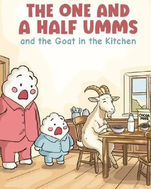 The One and a Half Umms: and the Goat in the Kitchen by Sutan Griansyah, Andrew Watson