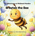 Braxton the Bee by David Greening